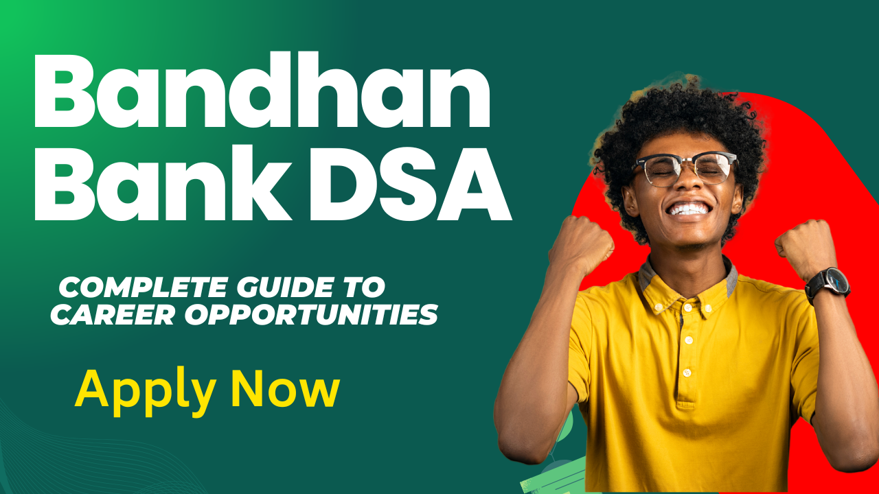 Bandhan Bank DSA